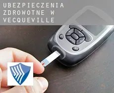 Ubezpieczenia zdrowotne w  Vecqueville
