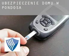 Ubezpieczenie domu w  Pondosa