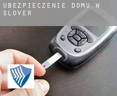 Ubezpieczenie domu w  Slover