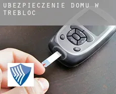 Ubezpieczenie domu w  Trebloc