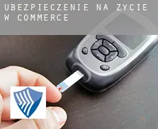 Ubezpieczenie na życie w Commerce