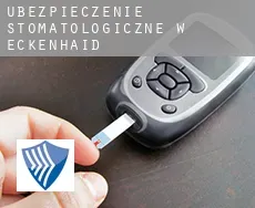 Ubezpieczenie stomatologiczne w  Eckenhaid