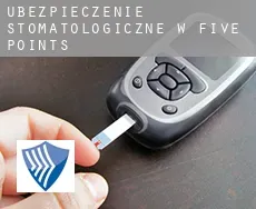 Ubezpieczenie stomatologiczne w  Five Points
