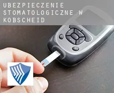 Ubezpieczenie stomatologiczne w  Kobscheid