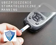 Ubezpieczenie stomatologiczne w  Manning
