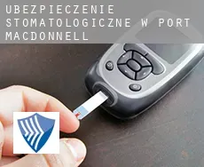Ubezpieczenie stomatologiczne w  Port MacDonnell