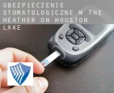 Ubezpieczenie stomatologiczne w  The Heather on Houston Lake