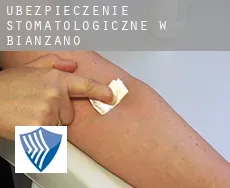 Ubezpieczenie stomatologiczne w  Bianzano