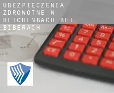 Ubezpieczenia zdrowotne w  Reichenbach bei Biberach