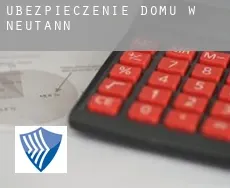 Ubezpieczenie domu w  Neutann
