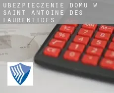 Ubezpieczenie domu w Saint-Antoine-des-Laurentides
