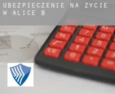 Ubezpieczenie na życie w Alice B