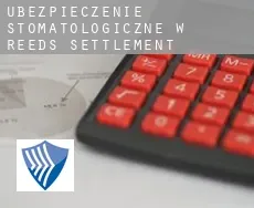 Ubezpieczenie stomatologiczne w  Reeds Settlement
