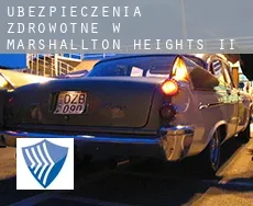 Ubezpieczenia zdrowotne w  Marshallton Heights II