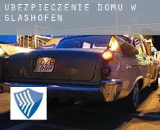 Ubezpieczenie domu w  Glashofen