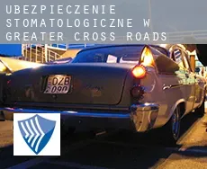 Ubezpieczenie stomatologiczne w  Greater Cross Roads