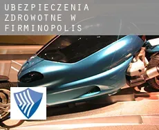 Ubezpieczenia zdrowotne w  Firminópolis