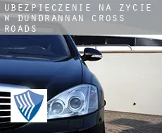 Ubezpieczenie na życie w  Dundrannan Cross Roads