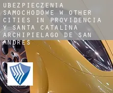 Ubezpieczenia samochodowe w  Other cities in Providencia y Santa Catalina, Archipielago de San Andres