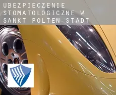 Ubezpieczenie stomatologiczne w  Sankt Polten Stadt