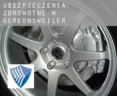Ubezpieczenia zdrowotne w  Gereonsweiler