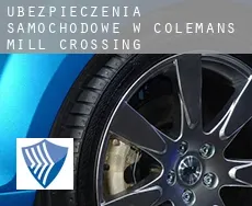 Ubezpieczenia samochodowe w  Colemans Mill Crossing