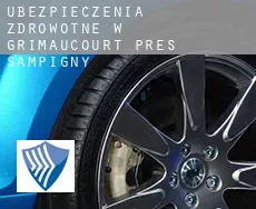 Ubezpieczenia zdrowotne w Grimaucourt-près-Sampigny
