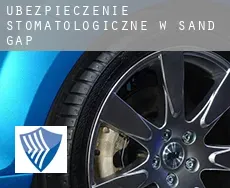Ubezpieczenie stomatologiczne w  Sand Gap