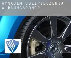 Wynajem ubezpieczenia w  Baumgardner