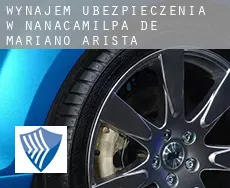 Wynajem ubezpieczenia w Nanacamilpa de Mariano Arista