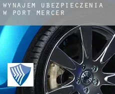 Wynajem ubezpieczenia w  Port Mercer