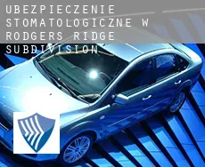 Ubezpieczenie stomatologiczne w  Rodgers Ridge Subdivision