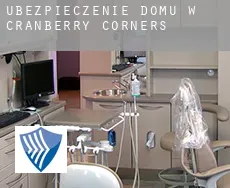 Ubezpieczenie domu w  Cranberry Corners