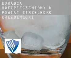 Doradca ubezpieczeniowy w Powiat strzelecko-drezdenecki
