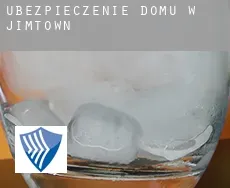 Ubezpieczenie domu w Jimtown