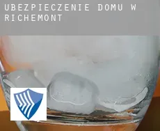 Ubezpieczenie domu w  Richemont