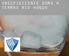 Ubezpieczenie domu w  Termas de Río Hondo