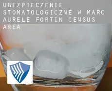 Ubezpieczenie stomatologiczne w  Marc-Aurèle-Fortin (census area)