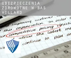 Ubezpieczenia zdrowotne w  Bas Villard