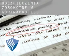 Ubezpieczenia zdrowotne w  Gortnaprocess