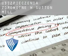 Ubezpieczenia zdrowotne w  Sutton Mill