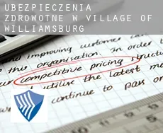 Ubezpieczenia zdrowotne w  Village of Williamsburg