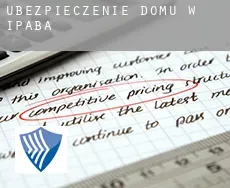 Ubezpieczenie domu w  Ipaba