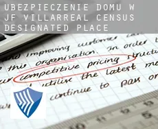 Ubezpieczenie domu w JF Villarreal