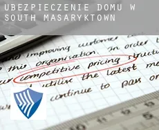 Ubezpieczenie domu w  South Masaryktown