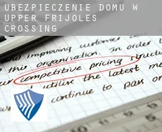 Ubezpieczenie domu w  Upper Frijoles Crossing