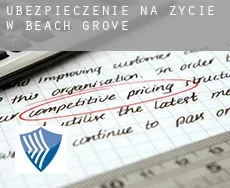 Ubezpieczenie na życie w  Beach Grove