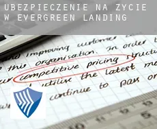 Ubezpieczenie na życie w  Evergreen Landing