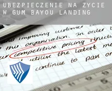 Ubezpieczenie na życie w  Gum Bayou Landing