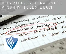 Ubezpieczenie na życie w  Sunny Isles Beach